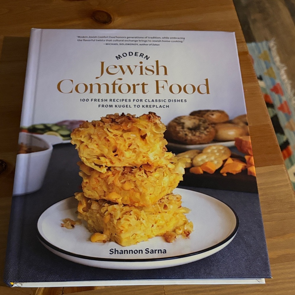 Modern Jewish Comfort Food Cookbook by Shannon Sarna
